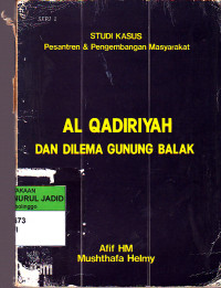 AL QADIRIYAH DAN DILEMA GUNUNG BALAK