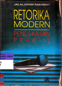 RETORIKA MODERN PENDEKATAN PRAKTIS