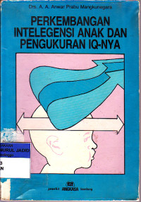 PERKEMBANGAN INTELEGENSI ANAK DAN PENGUKURAN IQ-NYA