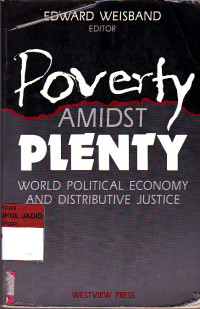 poverty amidst plenty world political economy and distributive justice