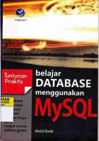 Tuntunan Praktis Belajar Database menggunakan MySQL