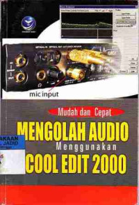 Mudah dan Cepat Mengolah Audio Menggunakan Cool Edit 2000