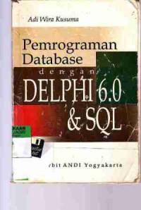 Pemrograman Database dengan Delphi 6.0 & SQL