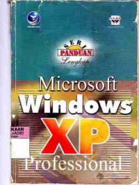 Image of Seri Panduan Lengkap: Microsoft Windows XP Professional