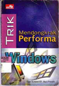 Trik Mendongkrak Performa Windows