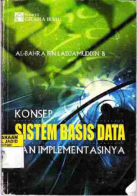 Konsep Sistem Basis Data dan Implementasinya