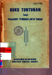 BUKU TUNTUNAN BAGI PENJABAT PEMBUAT AKTA TANAH