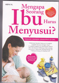 Mengapa Seorang Ibu Harus Menyusui?