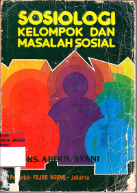 Image of SOSIOLOGI KELOMPOK DAN MASALAH SOSIAL