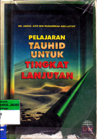 PELAJARAN TAUHID UNTUK TINGKAT LANJUTAN