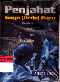 Image of PENJAHAT GAYA ORDE BARU EKSPLORASI POLITIK DAN KRIMINALITAS