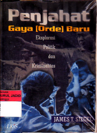 PENJAHAT GAYA ORDE BARU EKSPLORASI POLITIK DAN KRIMINALITAS