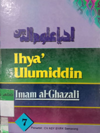 IHYA' ULUMUDDIN JILID 7