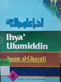 IHYA' ULUMUDDIN JILID 6