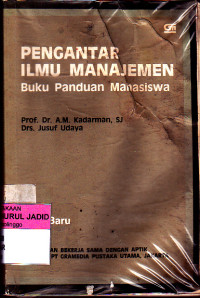 PENGANTAR ILMU MANAJEMEN Buku Panduan Mahasiswa