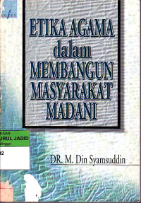 ETIKA AGAMA DALAM MEMBANGUN MASYARAKAT MADANI