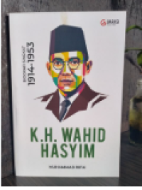 Image of Wahid Hasyim : biografi singkat 1914-1953
