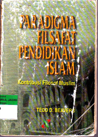 PARADIGMA FILSAFAT PENDIDIKAN ISLAM KONTRIBUSI FILOSOF MUSLIM