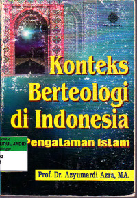 KONTEKS BERTEOLOGI DI INDONESIA PENGALAMAN ISLAM