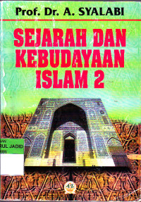 SEJARAH DAN KEBUDAYAAN ISLAM 2