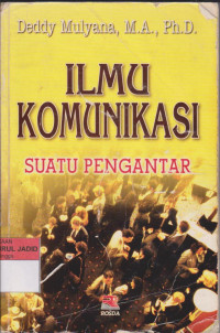 ILMU KOMUNIKASI SUATU PENGANTAR