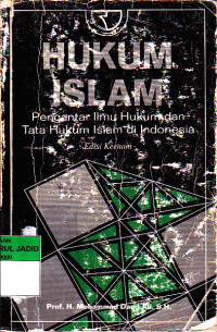 HUKUM ISLAM PENGANTAR ILMU HUKUM DAN TATA HUKUM ISLAM DI INDONESIA