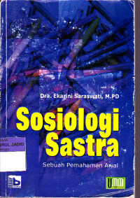 SOSIOLIGI SASTRA SEBUAH PEMAHAMAN AWAL