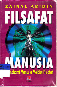 FILSAFAT MANUSIA MEMAHAMI MANUSIA MELALUI FILSAFAT