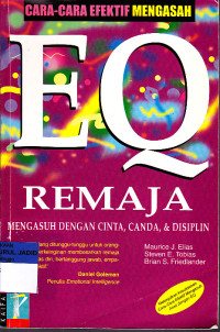 EQ REMAJA MENGASUH DENGAN CINTA, CANDA & DISIPLIN