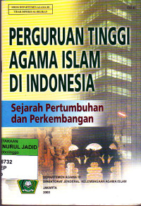 PERGURUAN TINGGI AGAMA ISLAM DI INDONESIA SEJARAH PERTUMBUHAN DAN PERKEMBANGAN