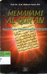 MEMAHAMI AL-QUR'AN : perspektif baru metodologi tafsir muqarin