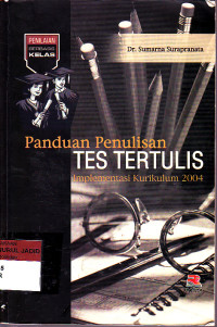 PANDUAN PENULISAN TES TERTULIS IMPLEMENTASI KURIKULUM 2004