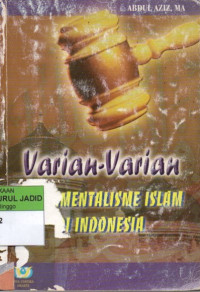 Varian-Varian Fundamentalisme Islam di Indonesia