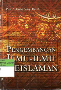 PENGEMBANGAN ILMU-ILMU KEISLAMAN