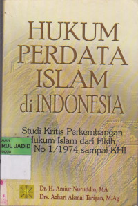 Image of HUKUM PERDATA ISLAM DI INDONESIA (studi kritis perkembangan hukum islam dari fikih, UU No 1/1974 sampai KHI)