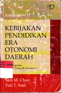 KEBIJAKAN PENDIDIKAN ERA OTONOMI DAERAH