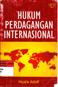 HUKUM PERDAGANGAN INTERASIONAL