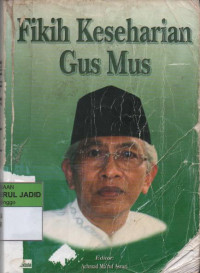 FIKIH KESEHARIAN GUS MUS