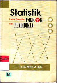 STATISTIK DALAM PENELITIAN PSIKOLOGI DAN PENDIDIKAN