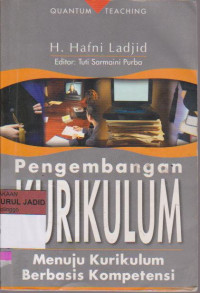 PENGEMBANGAN KURIKULUM Menuju Kurikulum Berbasis Kompetensi