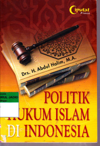 POLITIK HUKUM ISLAM DI INDONESIA