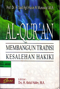 ALQURAN MEMBANGUN TRADISI KESALEHAN HAKIKI