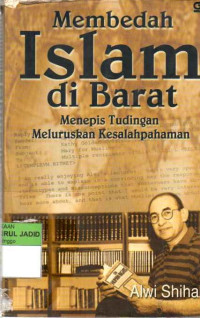 Membedah Islam di Barat Menepis Tudingan Meluruskan Kesalahpahaman