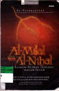 AL-MILAL WA AL-NIHAL ALIRAN-ALIRAN TEOLOGI DALAM ISLAM