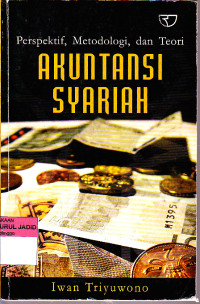 Image of PERSPEKTIF, METODOLOGI DAN TEORI AKUNTANSI SYARIAH