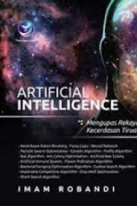 ARTIFICIAL INTELLIGENCE MENGUPAS REKAYASA KECERDASAN TIRUAN