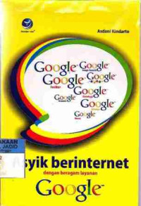 Asyik Berinternet dengan Layanan Google