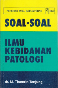 Soal-Soal Ilmu Kebidanan Patologi