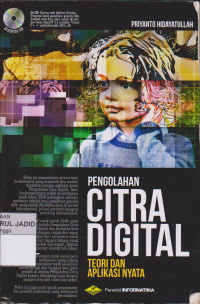 Image of PENGOLAHAN CITRA DIGITAL TEORI DAN APLIKASI NYATA