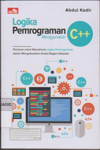 LOGIKA PEMROGRAMAN MENGGUNAKAN C++